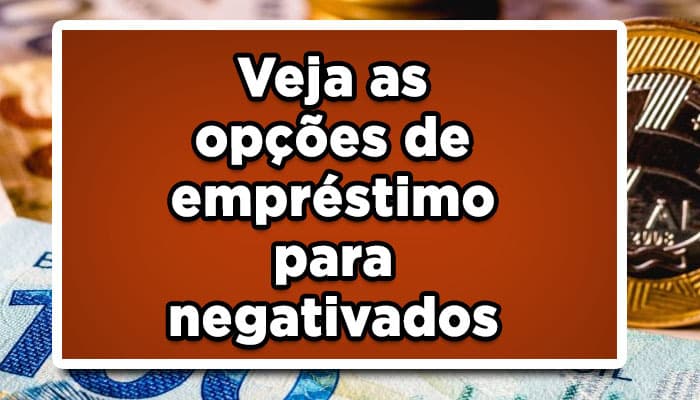 empréstimo para negativados