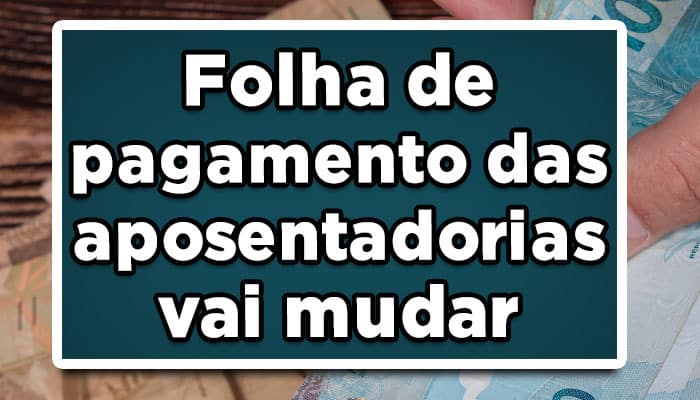 folha de pagamento das aposentadorias