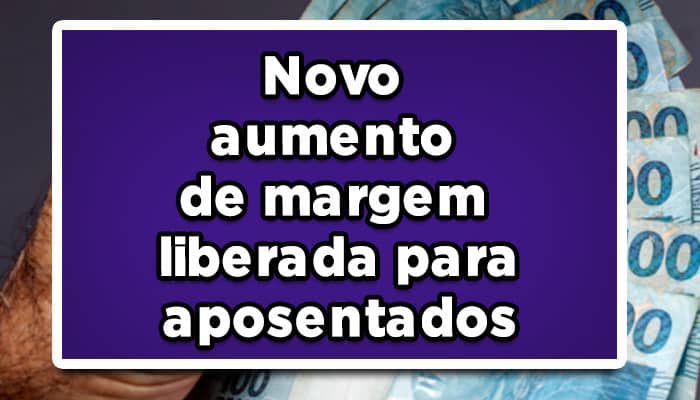 Novo aumento de margem
