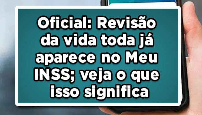 revisão da vida toda já aparece no MEU INSS