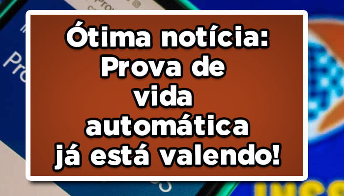 Prova de vida INSS automática 2023