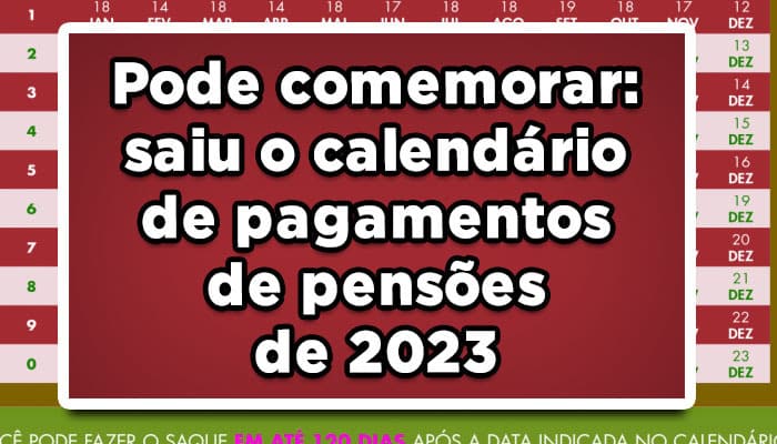 Pode-comemorar-saiu-o-calendário-de-pagamentos-de-pensões-de-2023