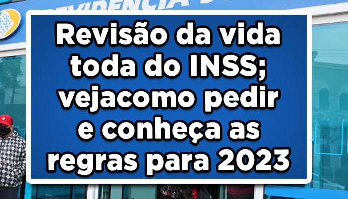 Revisão da vida toda INSS