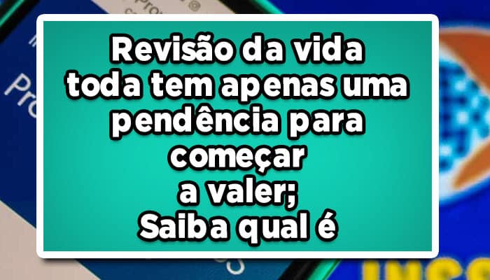 revisão da vida toda foi aprovada