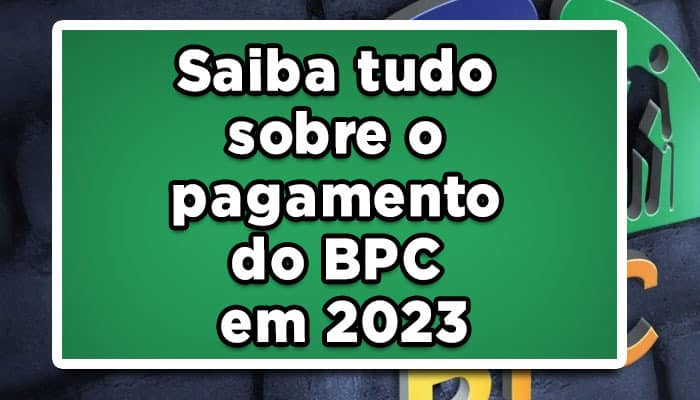 Pagamento do BPC 2023