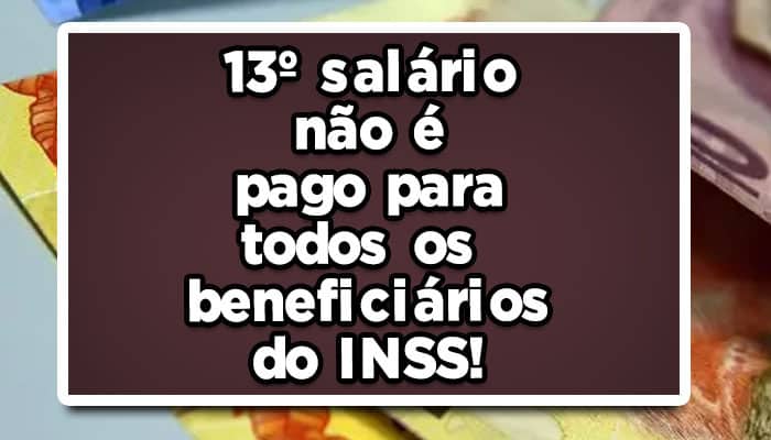 Entenda-quais-segurados-do-inss-não-recebem-o-13º-salário