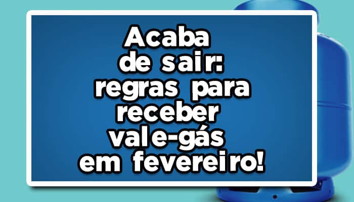 Entenda-como-fica-a-regras-para-receber-vale-gás-em-fevereiro!
