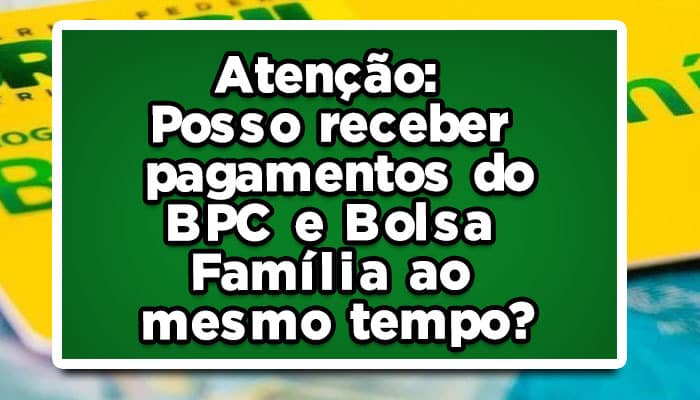 BPC Bolsa Família