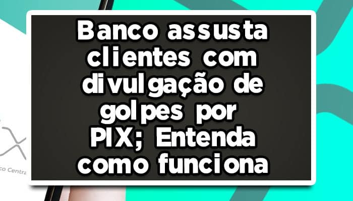 banco golpes pix