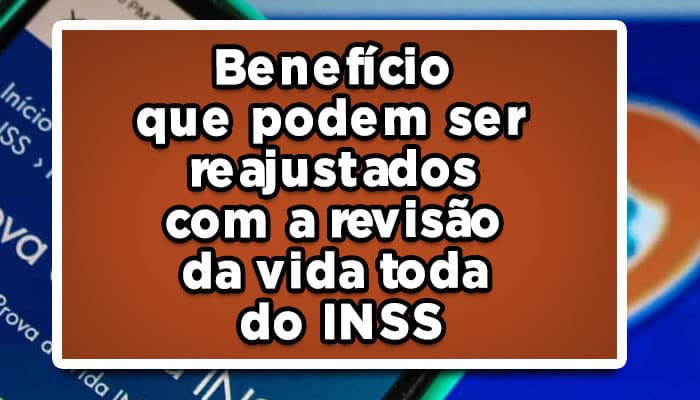 Revisão da vida toda INSS