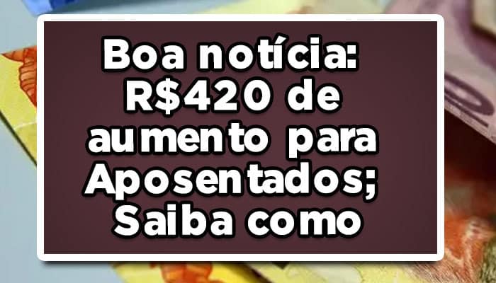 aumento de salário dos aposentados