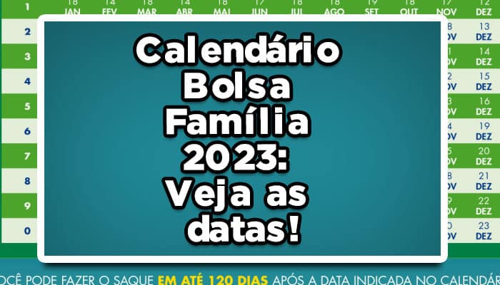 Calendário Bolsa Família 2023: Veja as datas!