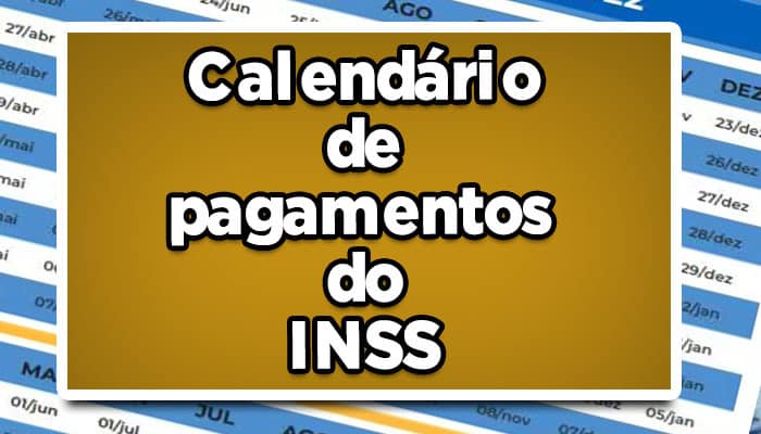 Caalendário de pagamento de INSS