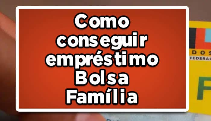 empréstimo bolsa família