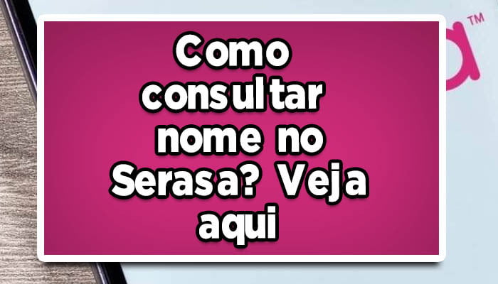 Como consultar nome no Serasa