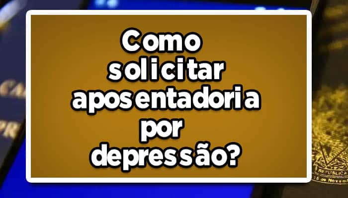 aposentadoria por depressao