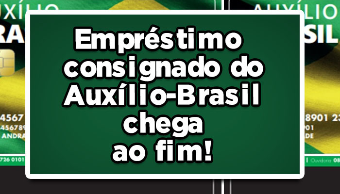 Entenda-o-fim-do-empréstimo-consignado-para-auxílio-brasil