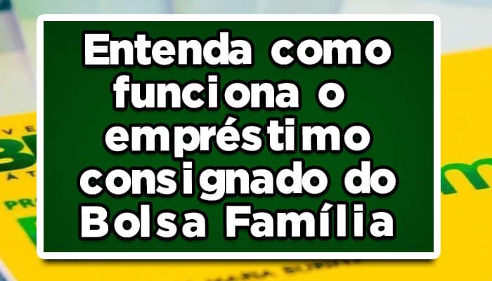 empréstimo consignado do Bolsa Família