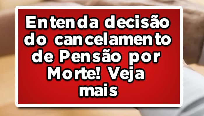 inss cancela pensão por morte