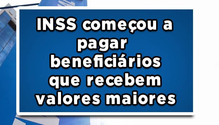 Inss começa a pagar beneficiários