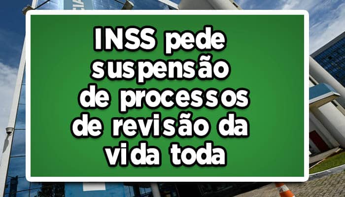 Saiba tudo sobre a revisão vida toda