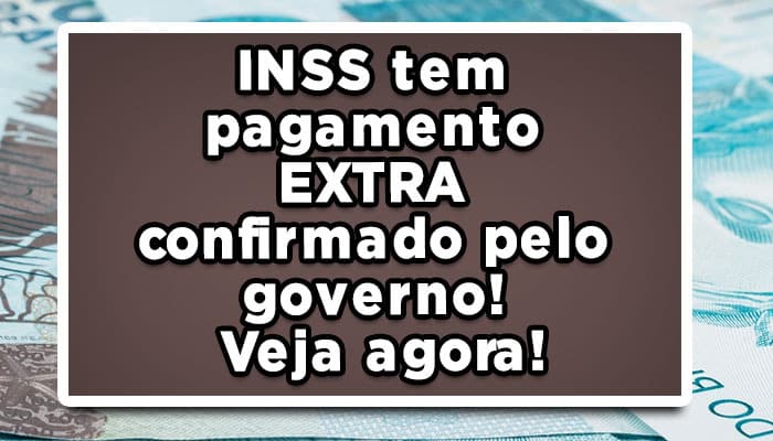 pagamento extra inss