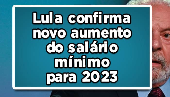 Aumento salário mínimo 2023