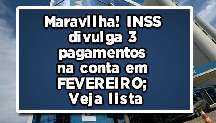 inss pagamentos fevereiro
