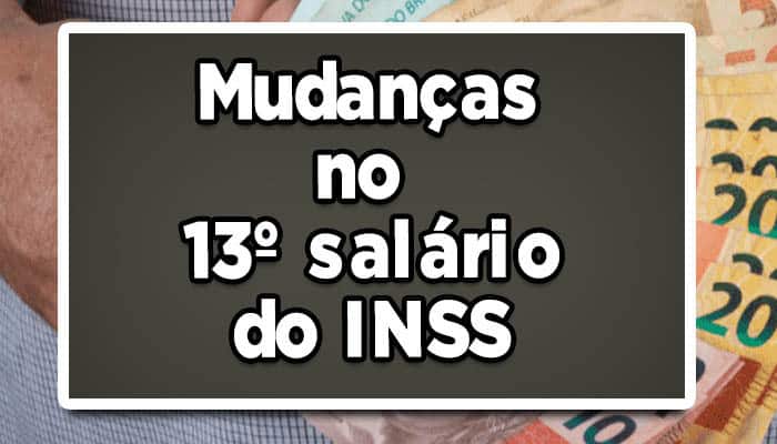 Oficial: Fique atento as mudanças no 13º salário do INSS; Aposentados terão novo valor?