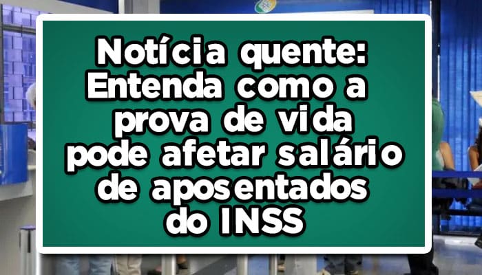 prova de vida aposentados inss