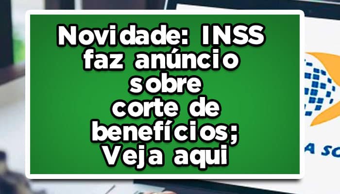 INSS corte benefícios