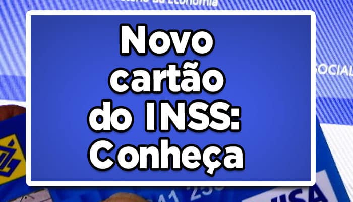 Novo cartão do INSS; Conheça