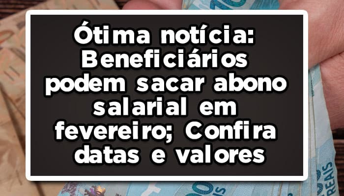 abono salarial fevereiro