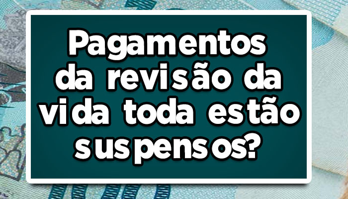 revisão da vida toda suspensão