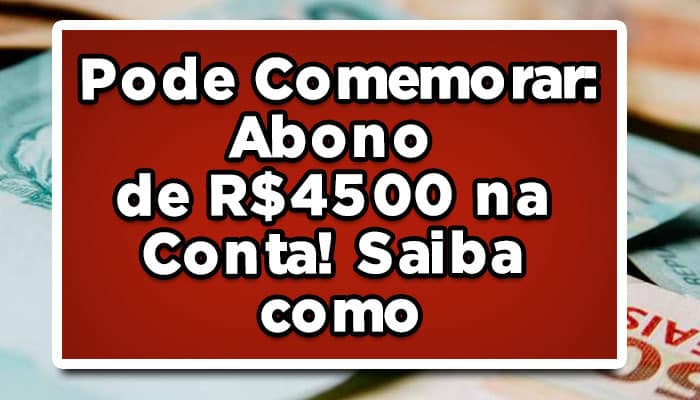 aposentados recebem abo de R$4500