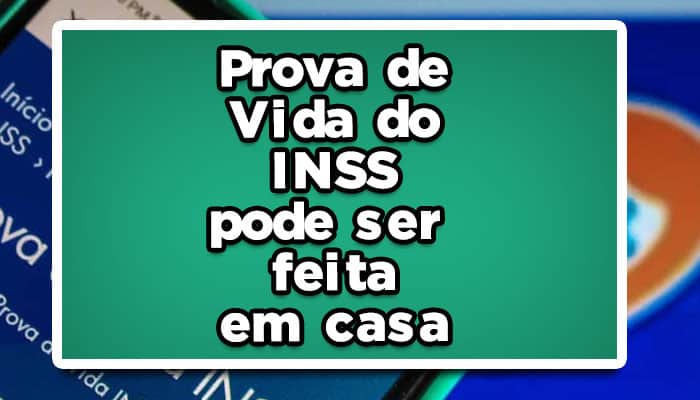 Atenção: Prova de Vida do INSS pode ser feita em casa; Não perca seu benefício