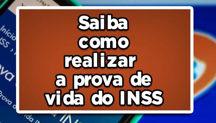 Como realizar prova de vida do INSS