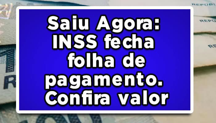 INSS folha de pagamento aposentadorias
