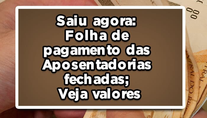 INSS folha de pagamento aposentadorias
