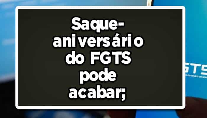Saque aniversário FGTS