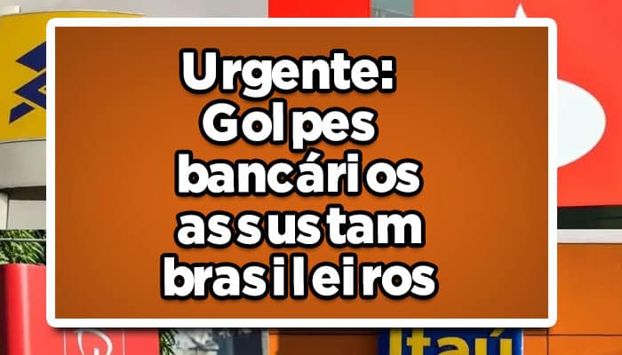 golpes bancários