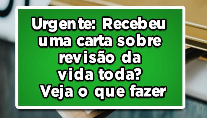 revisão da vida toda o que fazer