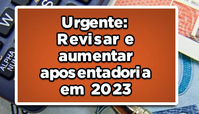 revisão da aposentadoria