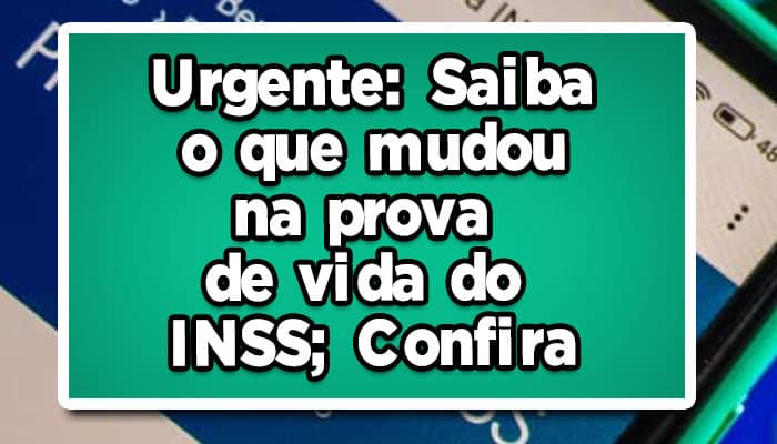 Saiba o que mudou na prova de vida do INSS