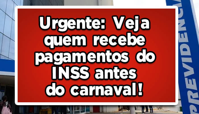pagamentos inss carnaval