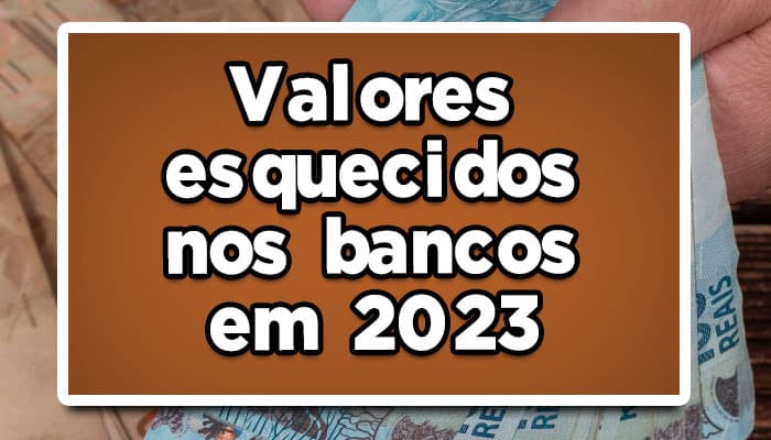 consulta de valores esquecidos nos bancos