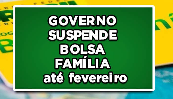 Bolsa Família suspenso