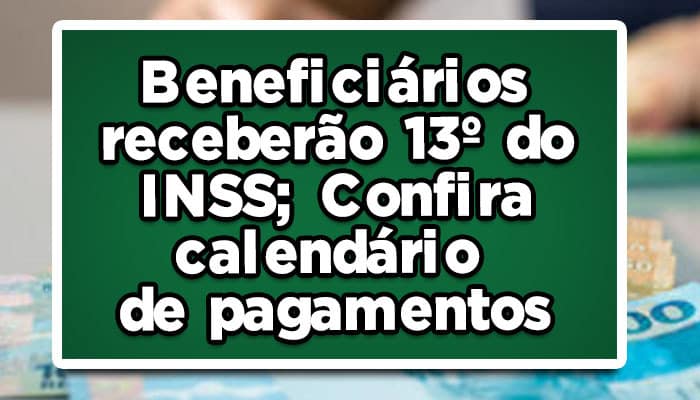Pagamento do 13º salário do INSS