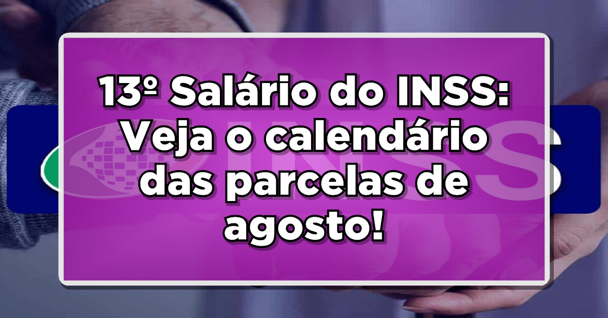 13º Salário do INSS: Veja o calendário das parcelas de R$ 660!