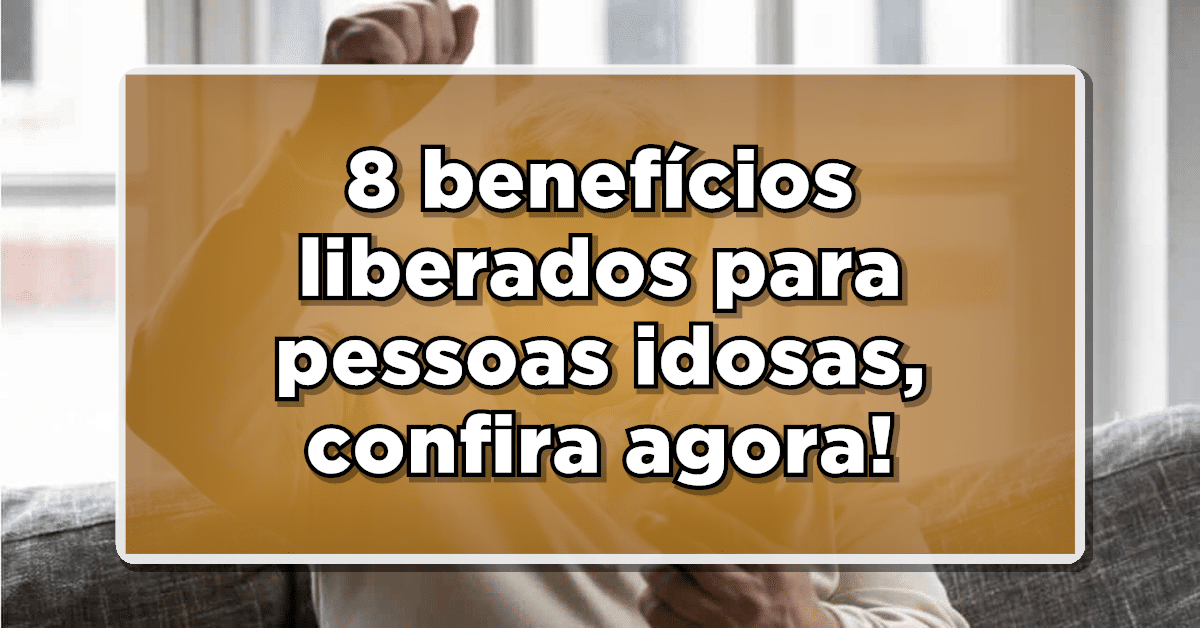 benefícios idosos